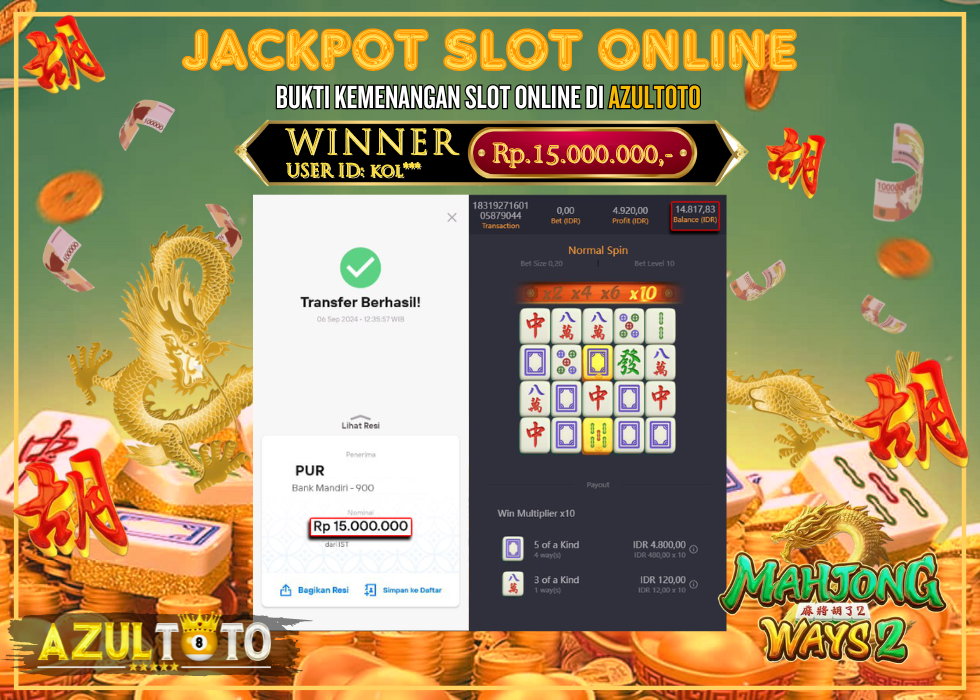 JACKPOT SLOT MAHJONG WAYS 2 RP.15.000.000,- LUNAS DI AZULTOTO!