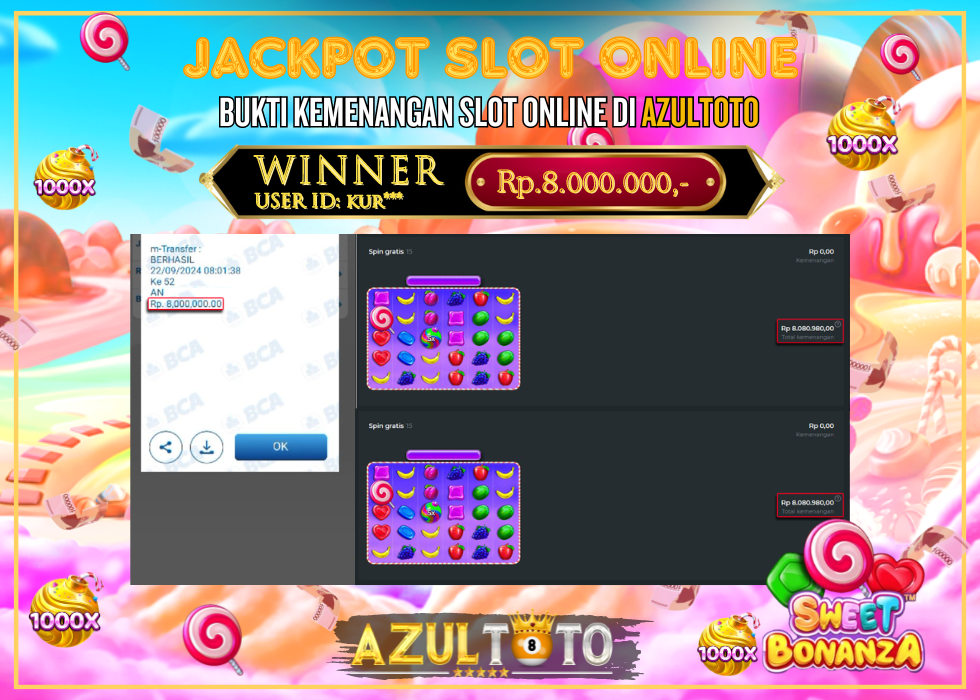 JACKPOT SLOT SWEET BONANZA 1000 RP.8.000.000,- LUNAS DI AZULTOTO!