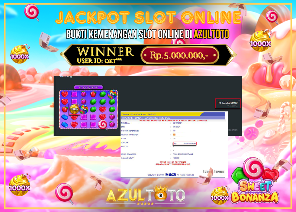 JACKPOT SLOT SWEET BONANZA 1000 RP.5.000.000,- LUNAS DI AZULTOTO!