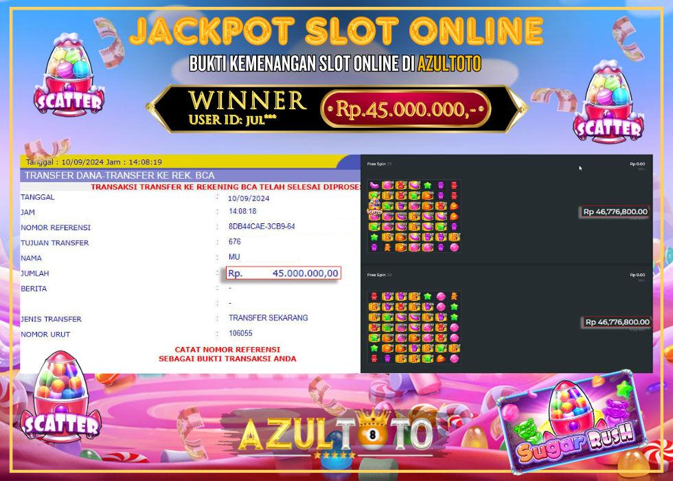 JACKPOT SLOT SUGAR RUSH RP.45.000.000,- LUNAS DI AZULTOTO!