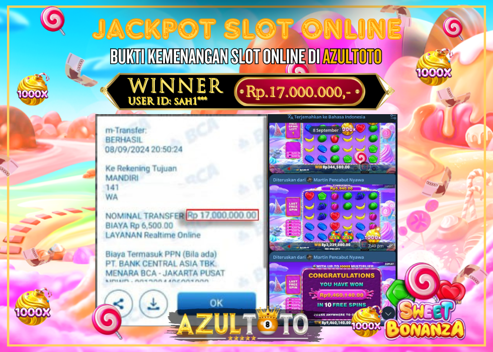 JACKPOT SLOT SWEET BONANZA 1000 RP.17.000.000,- LUNAS DI AZULTOTO!