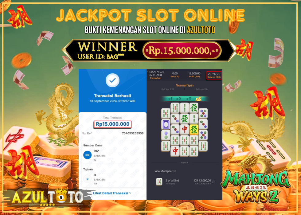 JACKPOT SLOT MAHJONG WAYS 2 RP.15.000.000,- LUNAS DI AZULTOTO!