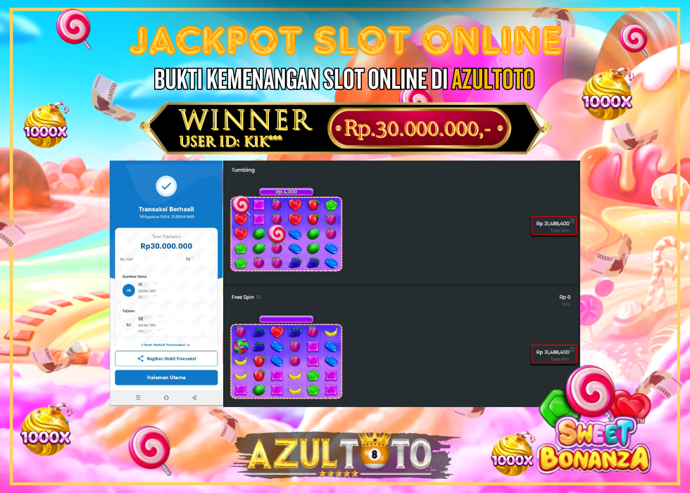JACKPOT SLOT SWEET BONANZA 1000 RP.30.000.000,- LUNAS DI AZULTOTO!