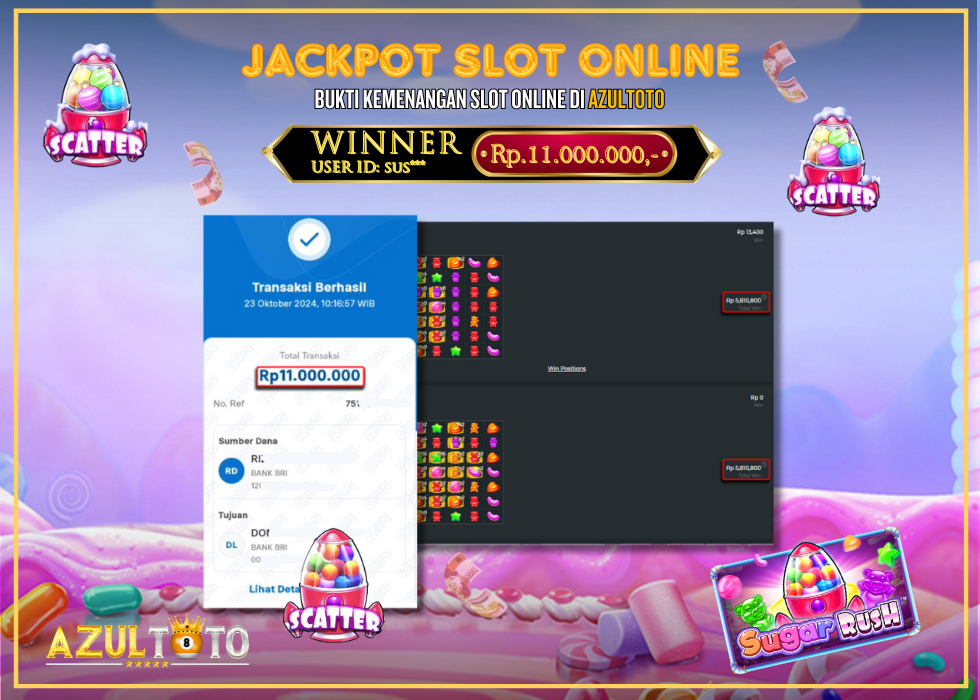JACKPOT SLOT SUGAR RUSH 1000 RP.11.000.000,- LUNAS DI AZULTOTO!