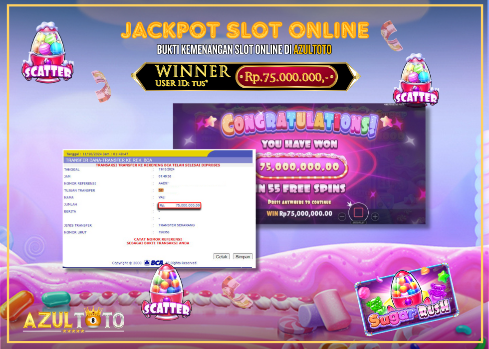 JACKPOT SLOT SUGAR RUSH RP.75.000.000,- LUNAS DI AZULTOTO!