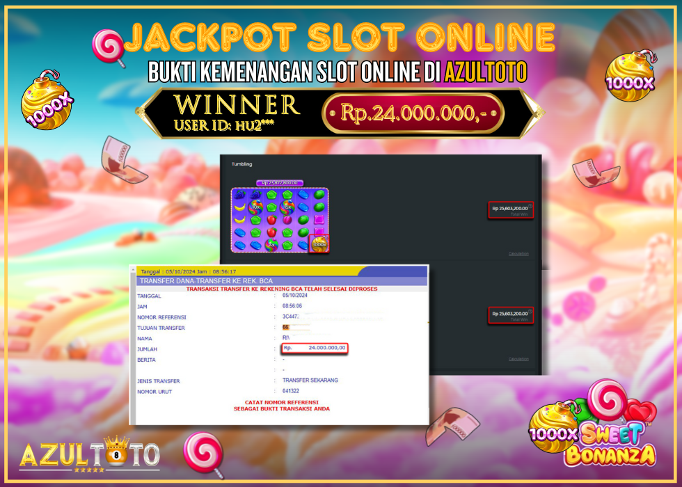 JACKPOT SLOT SWEET BONANZA 1000 RP.24.000.000,- LUNAS DI AZULTOTO!