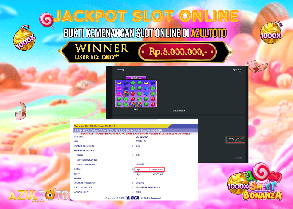 JACKPOT SLOT SWEET BONANZA 1000 RP.6.000.000,- LUNAS DI AZULTOTO!