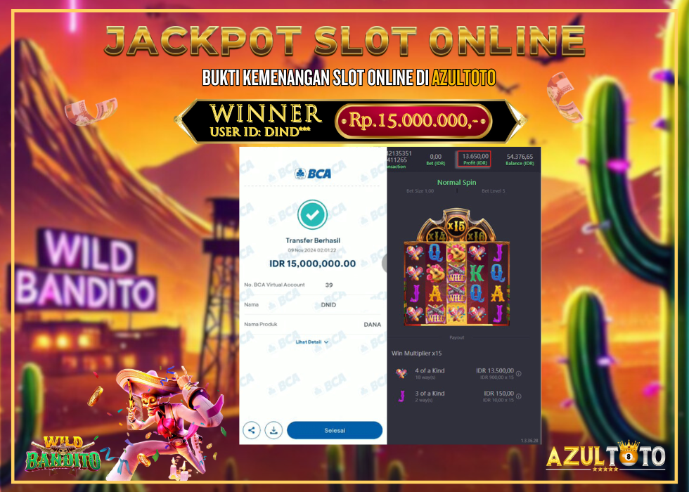 JACKPOT SLOT WILD BANDITO RP.15.000.000,- LUNAS DI AZULTOTO!