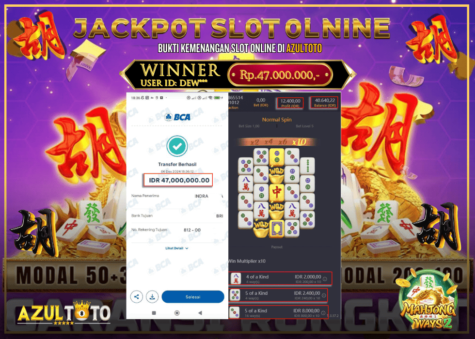 JACKPOT SLOT MAHJONG WAYS 2 RP.47.000.000,- LUNAS DI AZULTOTO!