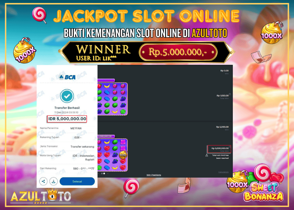 JACKPOT SLOT SWEET BONANZA 1000 RP.5.000.000,- LUNAS DI AZULTOTO!
