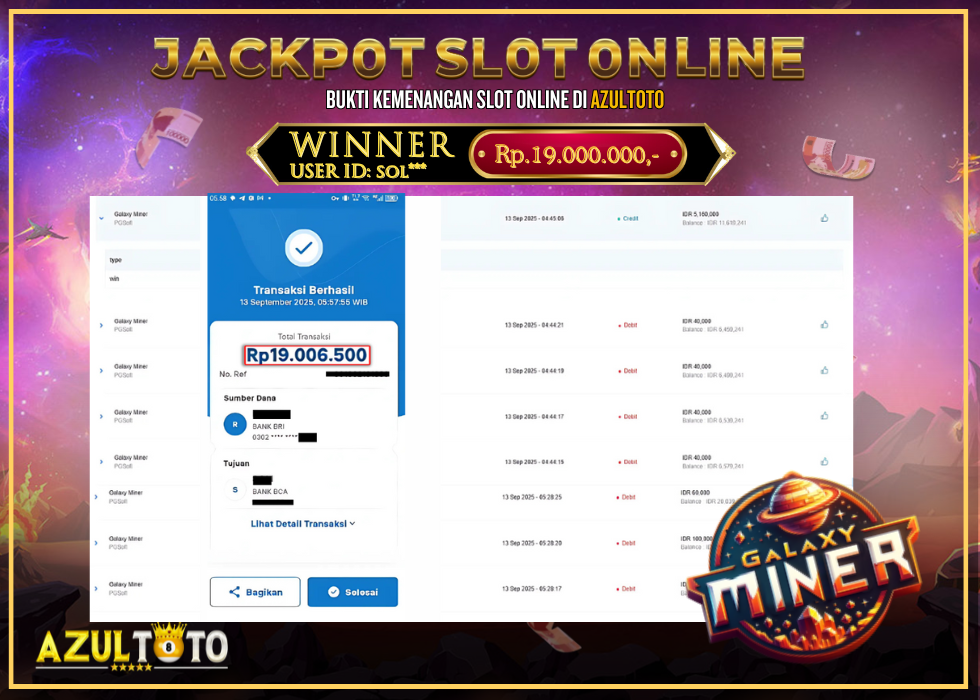 JACKPOT SLOT GALAXY MINER RP.19.000 000.00,- LUNAS DI AZULTOTO!